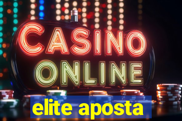 elite aposta